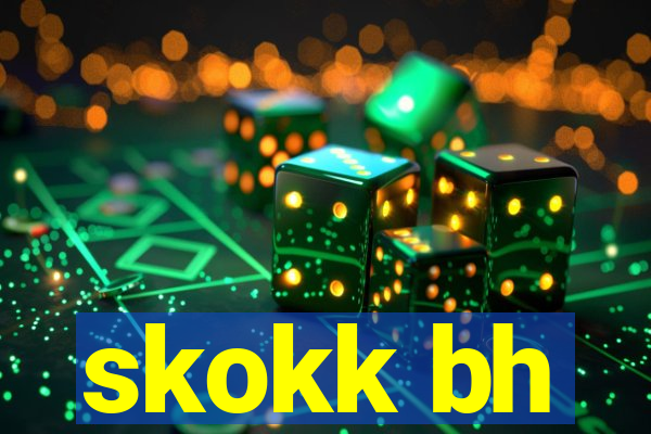 skokk bh